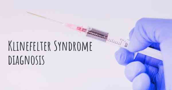Klinefelter syndrome diagnosis
